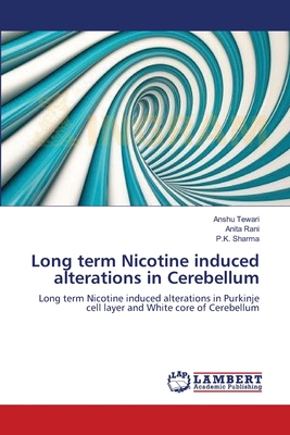 Long term Nicotine induced alterations in  Cerebellum