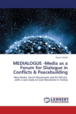غلاف كتاب Medialogue -Media as a Forum for Dialogue in Conflicts & Peacebuilding