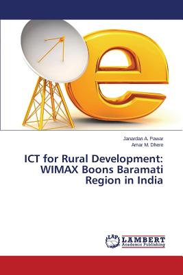 ICT for Rural Development: WIMAX Boons Baramati Region in India