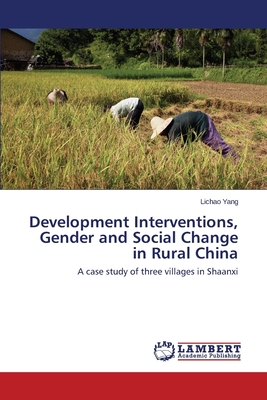 غلاف كتاب Development Interventions, Gender and Social Change in Rural China