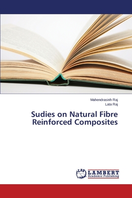غلاف كتاب Sudies on Natural Fibre Reinforced Composites