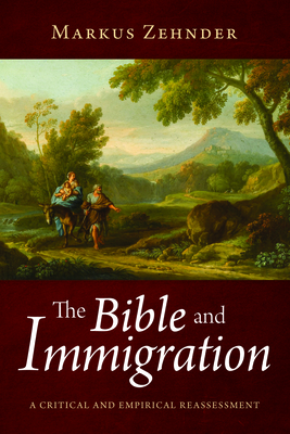 The Bible and Immigration