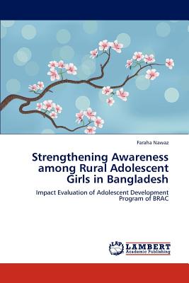 غلاف كتاب Strengthening Awareness among Rural Adolescent Girls in Bangladesh