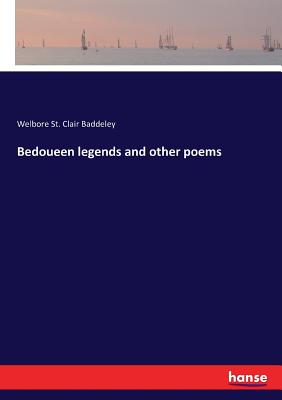 Bedoueen legends and other poems