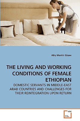 غلاف كتاب THE LIVING AND WORKING CONDITIONS OF FEMALE ETHIOPIAN