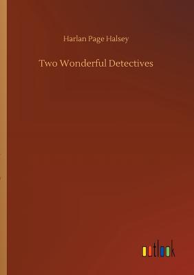 Two Wonderful Detectives