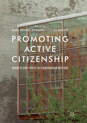 غلاف كتاب Promoting Active Citizenship : Markets and Choice in Scandinavian Welfare