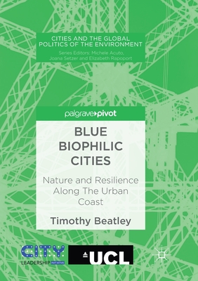 غلاف كتاب Blue Biophilic Cities : Nature and Resilience Along The Urban Coast