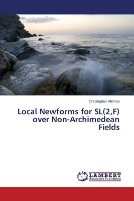 Local Newforms for SL(2, F) Over Non-Archimedean Fields