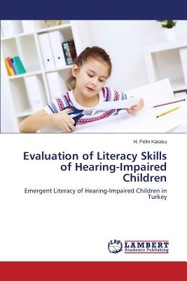 غلاف كتاب Evaluation of Literacy Skills of Hearing-Impaired Children