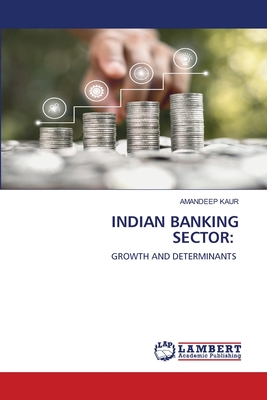 INDIAN BANKING SECTOR: