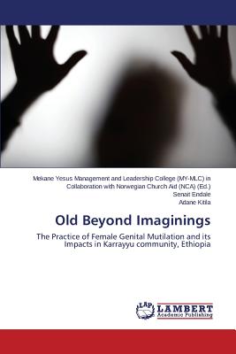 غلاف كتاب Old Beyond Imaginings