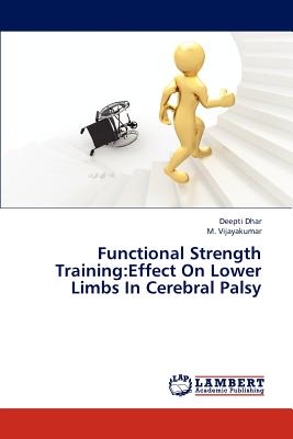 Functional Strength Training: Effect on Lower Limbs in Cerebral Palsy