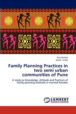 غلاف كتاب Family Planning Practices in two semi urban communities of Pune