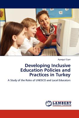 غلاف كتاب Developing Inclusive Education Policies and Practices in Turkey