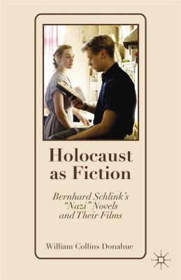 Holocaust as Fiction: Bernhard Schlink