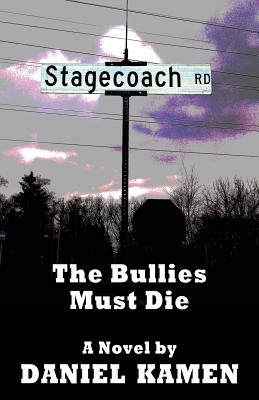 غلاف كتاب Stagecoach Road: The Bullies Must Die