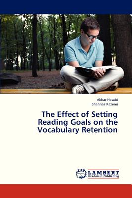 غلاف كتاب The Effect of Setting Reading Goals on the Vocabulary Retention