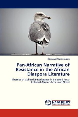 غلاف كتاب Pan-African Narrative of Resistance in the African Diaspora Literature