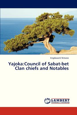 غلاف كتاب Yajoka: Council of Sabat-Bet Clan Chiefs and Notables