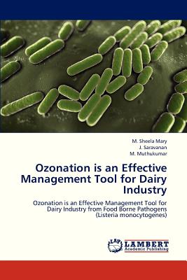 Ozonation Is an Effective Management Tool for Dairy Industry