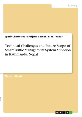 Technical Challenges and Future Scope of Smart Traffic Management System Adoption in Kathmandu, Nepal