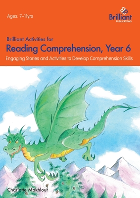 Brilliant Activities for Reading Comprehension, Year 6 (2nd Edition)