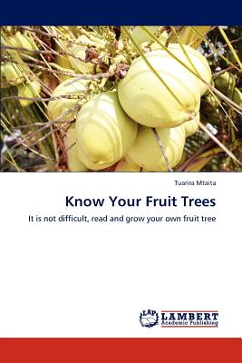 Know Your Fruit Trees