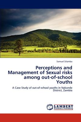 غلاف كتاب Perceptions and Management of Sexual risks among out-of-school Youths