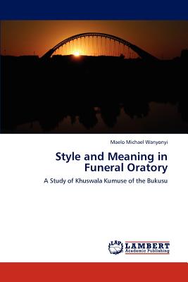غلاف كتاب Style and Meaning in Funeral Oratory