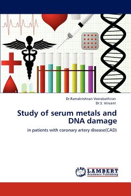 Study of Serum Metals and DNA Damage