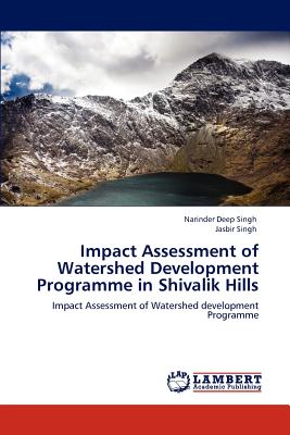 Impact Assessment of Watershed Development Programme in Shivalik Hills