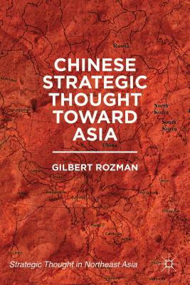 Chinese Strategic Thought Toward Asia