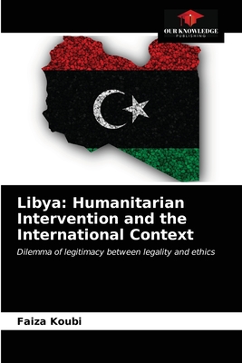 Nwf.com: Libya: Humanitarian Intervention And The: FAIZA KOUBI: كتب