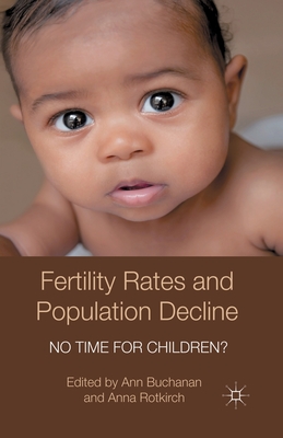 غلاف كتاب Fertility Rates and Population Decline : No Time for Children?