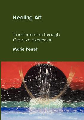 غلاف كتاب Healing Art:Transformation through creative expression