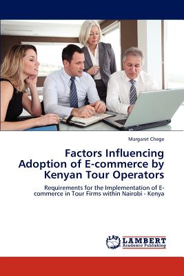 غلاف كتاب Factors Influencing Adoption of E-commerce by Kenyan Tour Operators