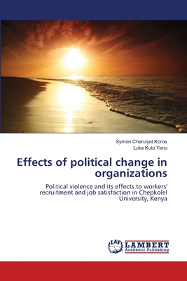 غلاف كتاب Effects of political change in organizations