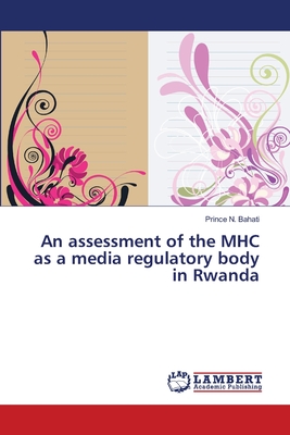 غلاف كتاب An assessment of the MHC as a media regulatory body in Rwanda