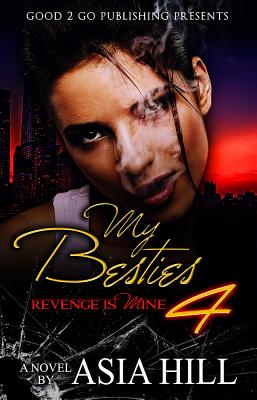 My Besties 4: Revenge is mine