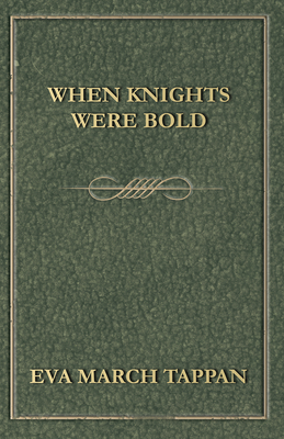 When Knights Were Bold