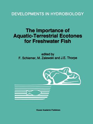 غلاف كتاب The Importance of Aquatic-Terrestrial Ecotones for Freshwater Fish