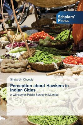 غلاف كتاب Perception about Hawkers in Indian Cities