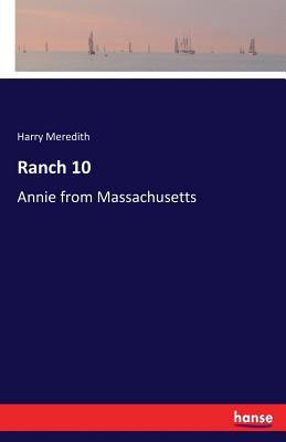 غلاف كتاب Ranch 10:Annie from Massachusetts