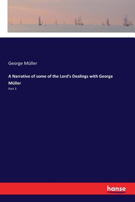 غلاف كتاب A Narrative of some of the Lord's Dealings with George Müller :Part 3