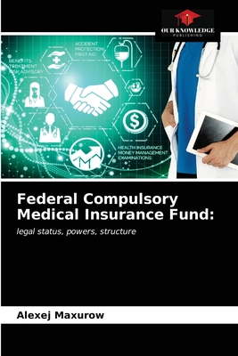 Federal Compulsory Medical Insurance Fund: