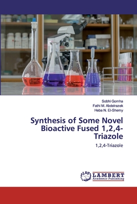 Synthesis of Some Novel Bioactive Fused 1,2,4-Triazole