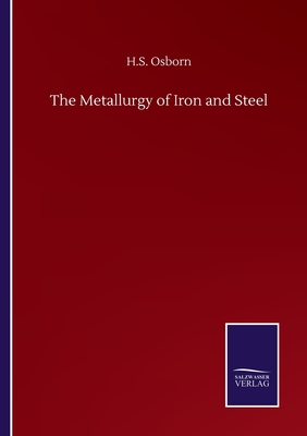 The Metallurgy of Iron and Steel