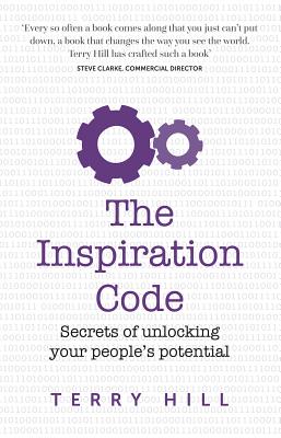 The Inspiration Code - secrets of unlocking your people
