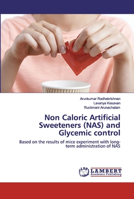 Non Caloric Artificial Sweeteners (NAS) and Glycemic control